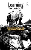 Willis: Learning to Labour Willis: Learning to Labour