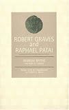 Graves, Robert: The Hebrew Myths: The Book Of Genesis