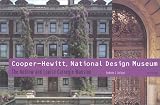 Dolkart, Andrew S.: Cooper-Hewitt, National Design Museum: The Andrew and Louise Carnegie Mansion Art Spaces Dolkart, Andrew S.: Cooper-Hewitt, National Design Museum: The Andrew and Louise Carnegie Mansion Art Spaces