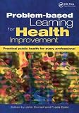 Cornell, John: Problem-Based Learning for Health Improvement Cornell, John: Problem-Based Learning for Health Improvement