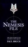 Bruce, Paul: The Nemesis File: The True Story of an Sas Execution Squad