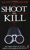 Graham, Scott: Shoot to Kill