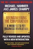 Hammer, Michael: Reengineering the Corporation : A Manifesto for Business Revolution Hammer, Michael: Reengineering the Corporation : A Manifesto for Business Revolution