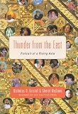 Thunder from the East : Portrait of a Rising Asia (1857882733) by Kristof, Nicholas D. Kristof, Nicholas D.: Thunder from the East : Portrait of a Rising Asia