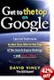 Get to the Top on Google: Tips and Techniques to Get Your Site to the Top of Google and Stay There