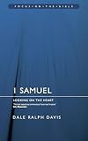 Davis, Dale Ralph: Focus on the Bible - 1st Samuel