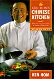 Hom, Ken: Ken Hom's Chinese Kitchen: With a Consumer's Guide to Essential Ingredients Hom, Ken: Ken Hom's Chinese Kitchen: With a Consumer's Guide to Essential Ingredients
