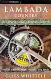 Whittell, Giles: Lambada Country