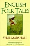 Marshall, Sybil: English Folk Tales Marshall, Sybil: English Folk Tales