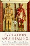 Williams, George C.: Evolution and Healing: The New Science of Darwinian Medicine