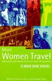 Jansz, Natania: More Women Travel: Adventures and Advice from More Than 60 Countries