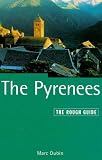 Dubin, Marc: The Rough Guide to Pyrenees Dubin, Marc: The Rough Guide to Pyrenees