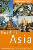 Reader, Lesley: A Rough Guide Special: 1st Time Asia Reader, Lesley: A Rough Guide Special: 1st Time Asia