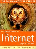 Kennedy, Angus J.: The Rough Guide 2002 to the Internet Kennedy, Angus J.: The Rough Guide 2002 to the Internet