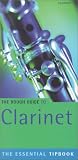 Pinksterboer, Hugo: The Rough Guide to Clarinet Tipbook Pinksterboer, Hugo: The Rough Guide to Clarinet Tipbook