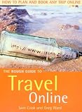 Cook, Samantha: The Rough Guide to Travel Online Cook, Samantha: The Rough Guide to Travel Online