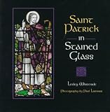Whiteside, Lesley: Saint Patrick in Stained Glass Whiteside, Lesley: Saint Patrick in Stained Glass