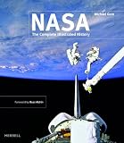 Gorn, Michael: NASA: The Complete Illustrated History