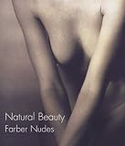 Farber, Robert: Natural Beauty: Farber Nudes