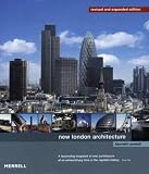 Powell, Kenneth: New London Architecture Powell, Kenneth: New London Architecture