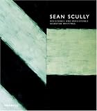 Ingleby, Florence: Sean Scully: Resistance and Persistance  Selected Writings
