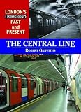 Griffiths, Robert: Central Line Griffiths, Robert: Central Line