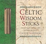 Matthews, Caitlin: Celtic Wisdom Sticks: An Ogam Oracle