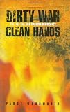 Woodworth, Paddy: Dirty War, Clean Hands: Eta, the Gal and Spanish Democracy Woodworth, Paddy: Dirty War, Clean Hands: Eta, the Gal and Spanish Democracy