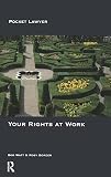 Border, Rosy: Your Rights at Work: Pocket Lawyer