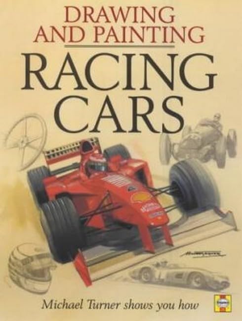 Drawing and Painting Race Cars in Action: A Top Motorsport Artist Shows You How