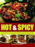 [???]: The Ultimate Hot and Spicy Cookbook: 200 Of the Most Fiery, Mouth-Searing and Palate-Pleasing Recipes Ever
