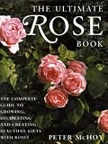 McHoy, Peter: The Ultimate Rose Book McHoy, Peter: The Ultimate Rose Book
