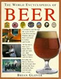 Glover, Brian: The World Encyclopedia of Beer Glover, Brian: The World Encyclopedia of Beer