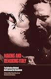 Ascoli, Albert Russell: Making and Remaking Italy: The Cultivation of National Identity Around the Risorgimento Ascoli, Albert Russell: Making and Remaking Italy: The Cultivation of National Identity Around the Risorgimento