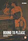 Summers, Leigh: Bound to Please: A History of the Victorian Corset