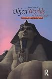 Meskell, Lynn: Object Worlds in Ancient Egypt: Material Biographies Past and Present