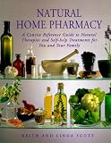 Natural Home Pharmacy (1859742939) by Scott, Keith Scott, Keith: Natural Home Pharmacy