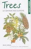 Press, Bob: Trees of Britain and Europe Press, Bob: Trees of Britain and Europe