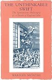 Montag, Warren: The Unthinkable Swift: The Spontaneous Philosophy of a Church of England Man Montag, Warren: The Unthinkable Swift: The Spontaneous Philosophy of a Church of England Man
