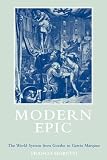 Moretti, Franco: Modern Epic : The World-System from Goethe to Garcia Marquez