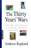 Kopkind, Andrew: The Thirty Years' Wars: Dispatches and Diversions of a Radical Journalist 1965-1994 Kopkind, Andrew: The Thirty Years' Wars: Dispatches and Diversions of a Radical Journalist 1965-1994