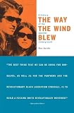 Jacobs, Ron: The Way the Wind Blew: A History of the Weather Underground Jacobs, Ron: The Way the Wind Blew: A History of the Weather Underground