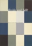Divide and Fall?: Bosnia in the Annals of Partition (185984183X) by Kumar, Radha Kumar, Radha: Divide and Fall?: Bosnia in the Annals of Partition