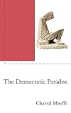The Democratic Paradox (1859842798) by Mouffe, Chantal Mouffe, Chantal: The Democratic Paradox