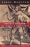 Holstun, James: Ehud's Dagger: Class Struggle in the English Revolution Holstun, James: Ehud's Dagger: Class Struggle in the English Revolution