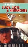 Seabrook, Jeremy: The No-Nonsense Guide to Class, Caste and Hierarchies Seabrook, Jeremy: The No-Nonsense Guide to Class, Caste and Hierarchies