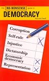 Swift, Richard: The No-Nonsense Guide to Democracy Swift, Richard: The No-Nonsense Guide to Democracy