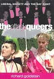 Goldstein, Richard: The Attack Queers: Liberal Society and the Gay Right