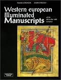Voronova, Tamara: Western European Illuminated Manuscripts of the 8th to the 16th Centuries in the National Library of Russia, St. Petersburg Voronova, Tamara: Western European Illuminated Manuscripts of the 8th to the 16th Centuries in the National Library of Russia, St. Petersburg