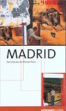 Dana Facaros: Madrid